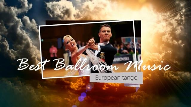 Tango Music: European Tango | Dancesport & Ballroom Dance Music