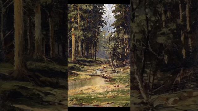 Живые картины, Ручей в лесу, Шишкин. Музыка для релакса, звуки природы смотреть онлайн