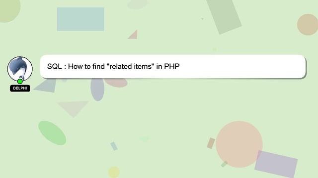 SQL : How to find "related items" in PHP смотреть онлайн
