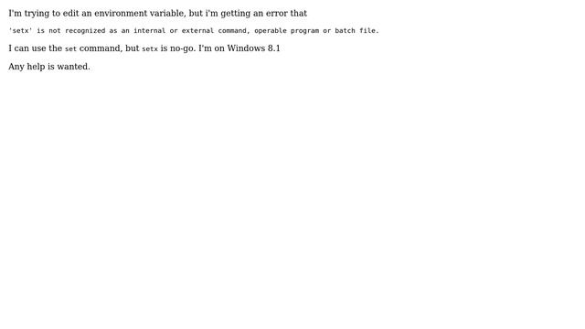 Windows 8 'setx' is not recognized as an internal or external command смотреть онлайн