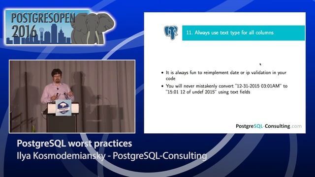 PostgreSQL Worst Practices - Ilya Kosmodemiansky смотреть онлайн