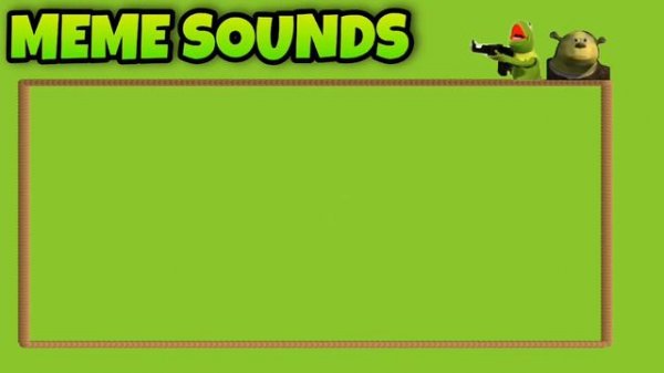 MEME SOUNDS COMPILATION #1