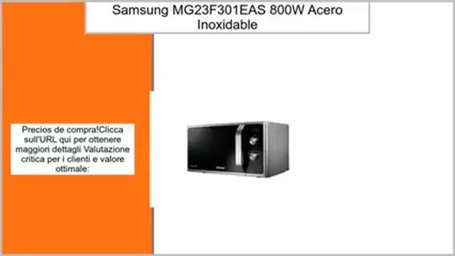 Samsung MG23F301EAS 23L 800W Acero inoxidable - Microondas (334 x 324 x 211 mm) смотреть онлайн