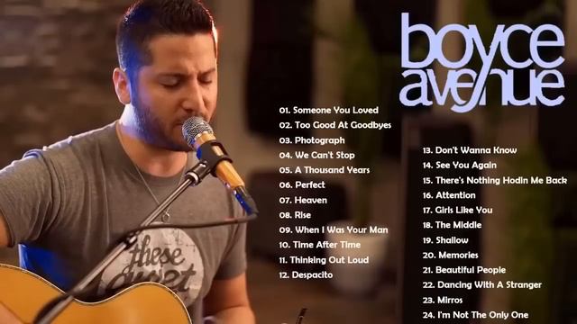 Boyce Avenue Greatest Hits Full Album | Best Songs Of Boyce Avenue смотреть онлайн