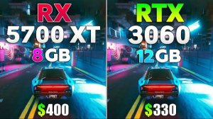 RTX 3060 vs RX 5700 XT - Test in 8 Games