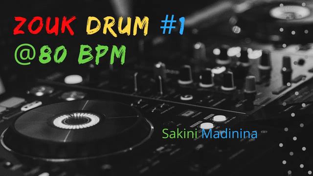 Zouk Drum #1 @80 Bpm смотреть онлайн