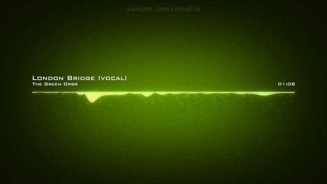 The Green Orbs | London Bridge (vocal)
