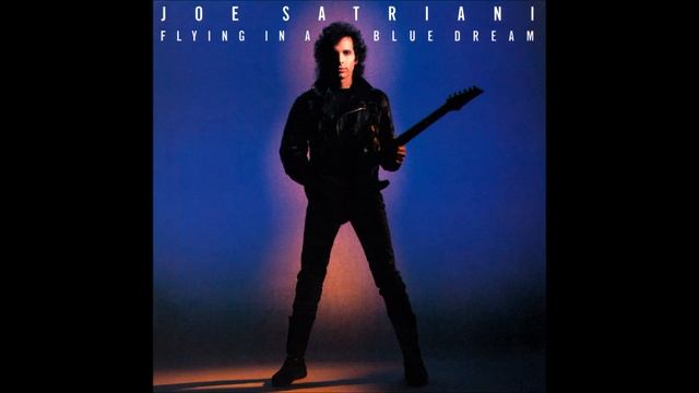JOE SATRIANI - FLYING IN BLUE DREAM [FULL ALBUM] смотреть онлайн