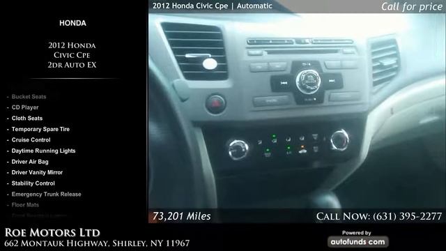 Used 2012 Honda Civic Cpe | Roe Motors Ltd, Shirley, NY смотреть онлайн