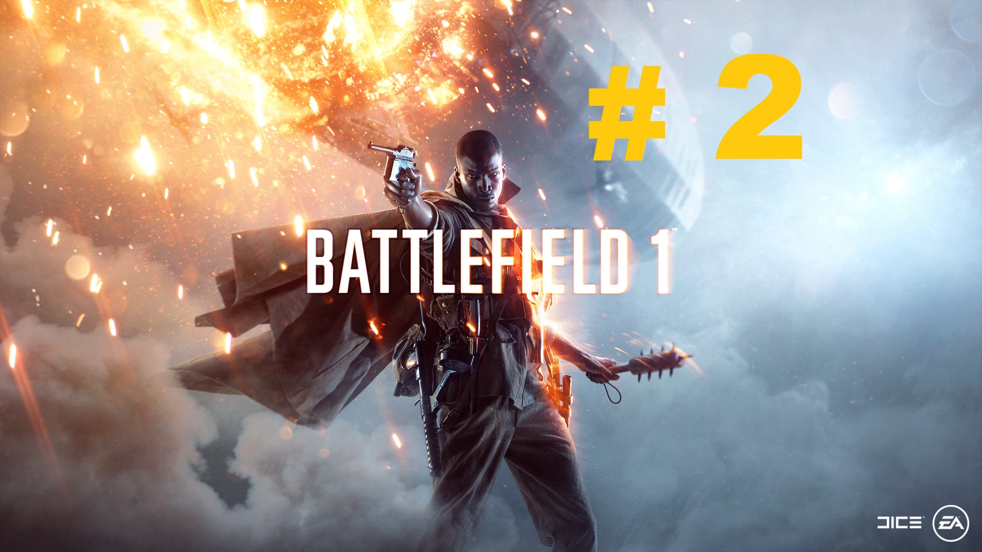 BATTLEFIELD 1 #2 смотреть онлайн