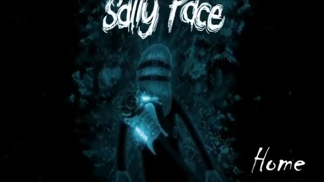 Sally face OST home смотреть онлайн
