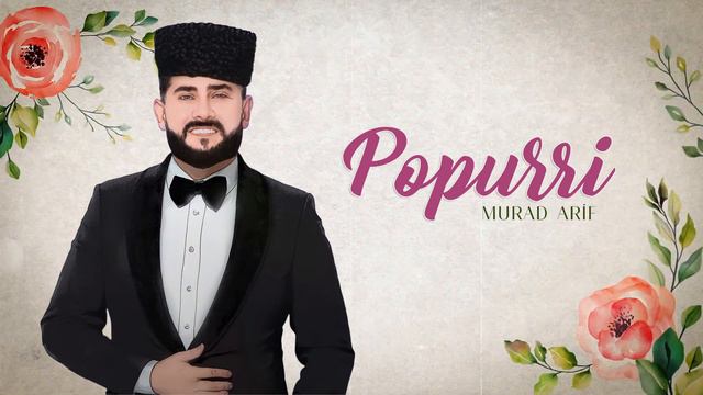 Murad Arif – Popurri (Tello, Cilveloy, Qaraxal Yar)