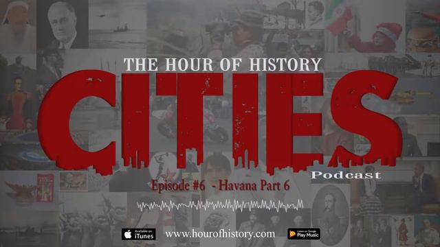 Havana – The Eagle and The Daiquiri (Cities Podcast – Ep, 6) смотреть онлайн