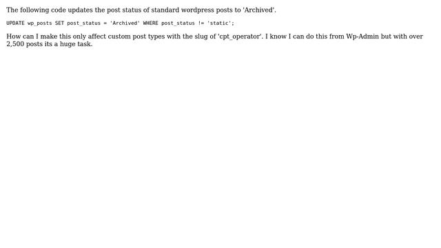 Wordpress: Bulk Update of Custom Post Type Post Status through SQL смотреть онлайн