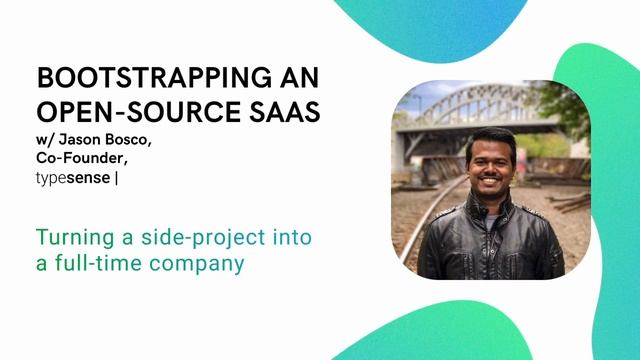 Bootstrapping an Open-source startup (Typesense) смотреть онлайн