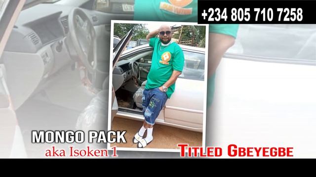 MONGO PACK aka Isoken 1 Titled Gbeyegbe смотреть онлайн