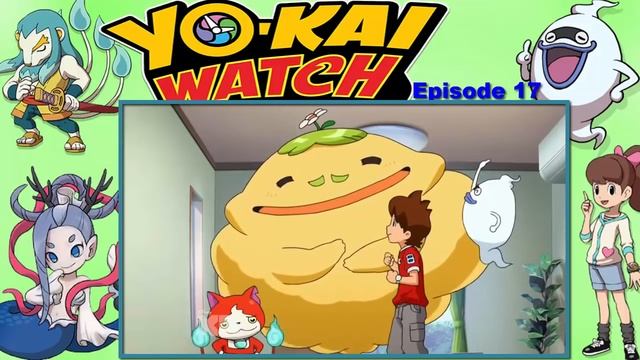 Youkai Watch 17 Engdub смотреть онлайн