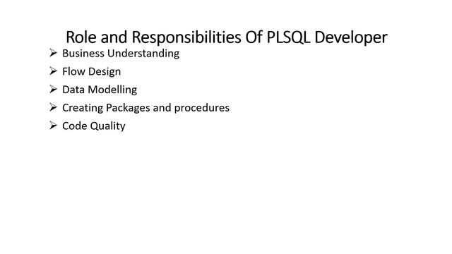 PLSQL Developer Role and Responsibilty смотреть онлайн