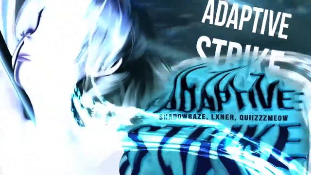 shadowraze, LXNER, quiizzzmeow - adaptive strike 10 ЧАСОВ смотреть онлайн