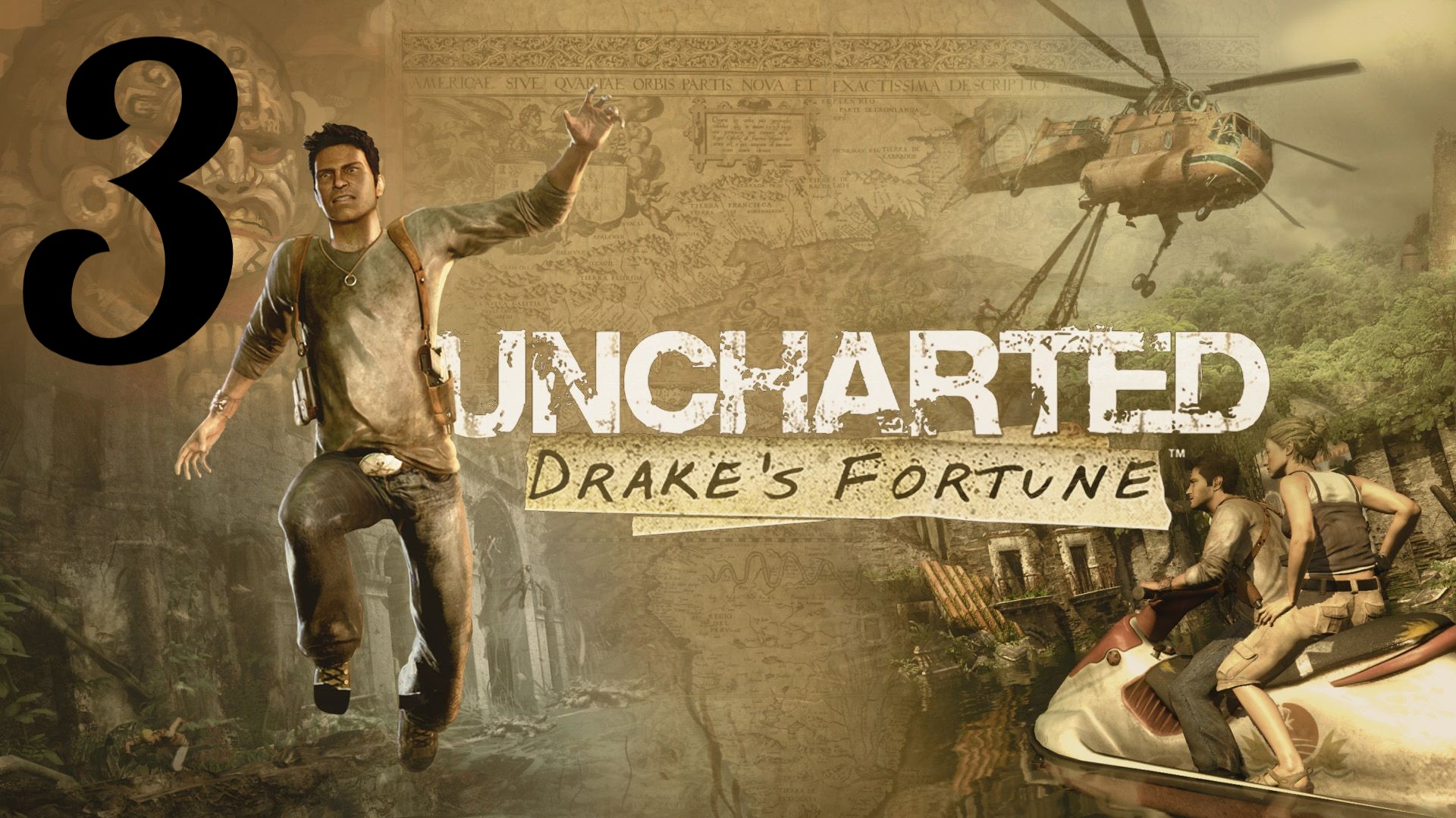 Uncharted: Drake’s Fortune ( Судьба Дрейка). Путь в крепость) #3 (PS4)