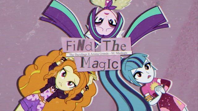 Find The Magic - The Dazzlings But The Instrumental Is Thank U, Next