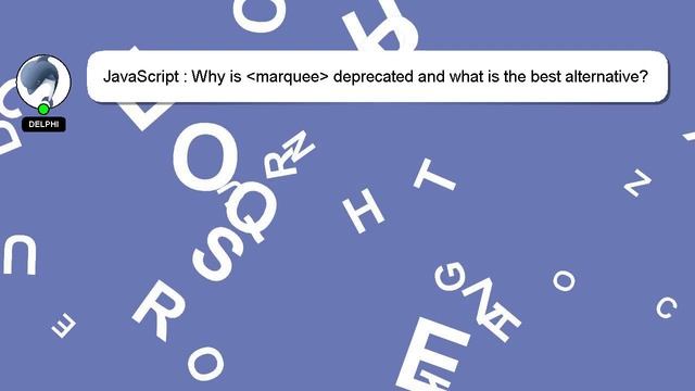 JavaScript : Why is marquee deprecated and what is the best alternative? смотреть онлайн