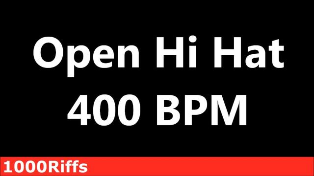 Open Hi Hat Metronome : 400 BPM ✓ смотреть онлайн