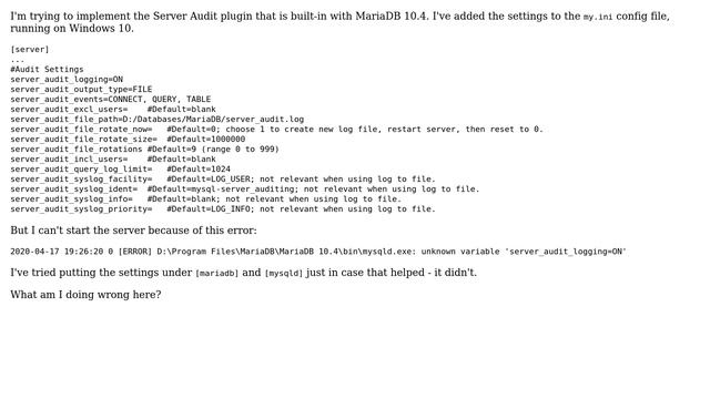 Databases: Why doesn't MariaDB server recognise Server Audit settings in config file? смотреть онлайн