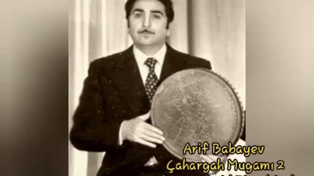 Arif Babayev - Çahargah Mugamı 2