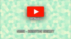 Kubbi -- Digestive Biscuit | Бесплатная Музыка Для YouTube