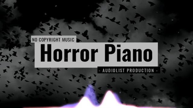 Background Music Horror Piano No Copyright #Copyrightfree