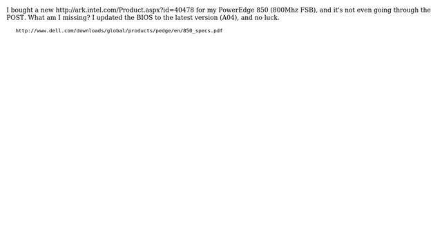Dell PowerEdge 850 CPU upgrade to Pentium 4 E5400 not working смотреть онлайн