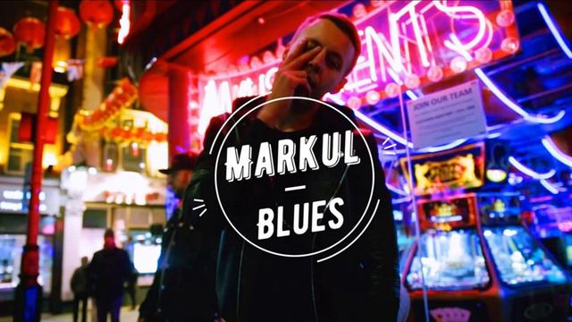 Markul - BLUES (Music)