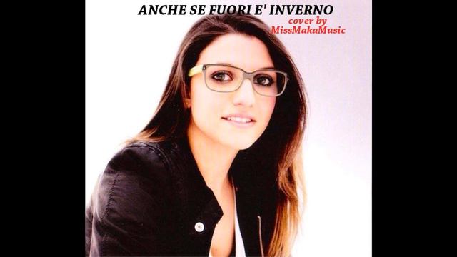 Deborah Iurato - Anche Se Fuori è Inverno - cover смотреть онлайн