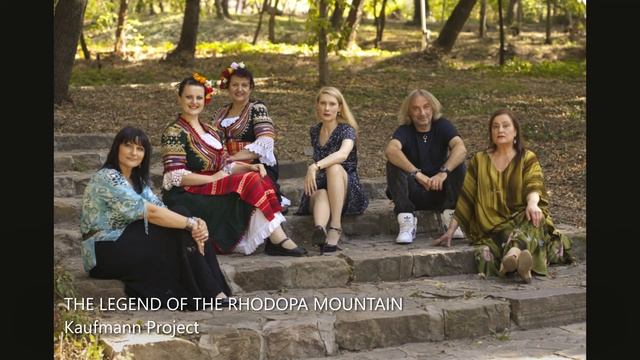 Kaufmann Project * “Rodopska legenda” смотреть онлайн
