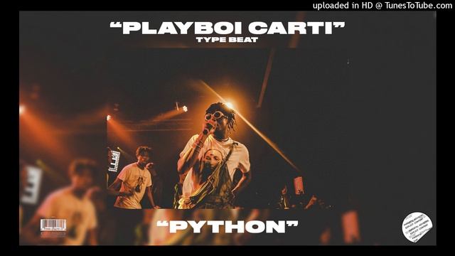*FREE* Playboi Carti Type Beat - "Python" | Free Type Beat 2021 смотреть онлайн