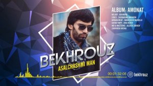 Бехруз Мирзоев _ Асалчашми ман. Behruz Mirzoev _  Asalchashmi man