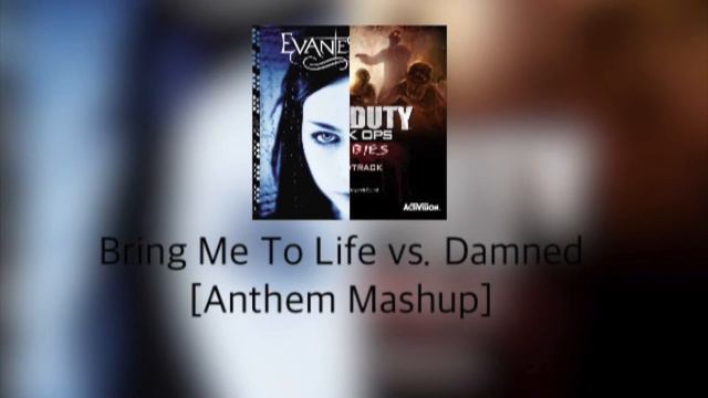Evenescence & Treyarch Sound - Bring Me To Life Vs. Damned - (Cheshire Mashup)