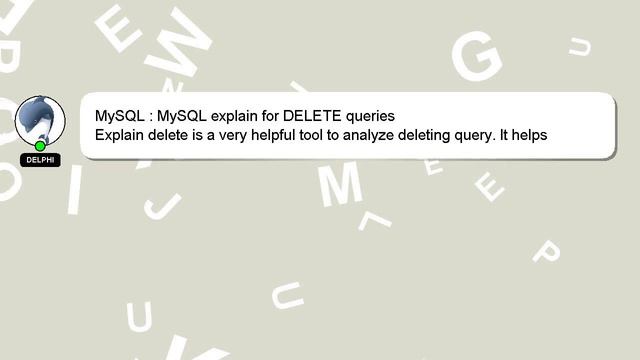 MySQL : MySQL explain for DELETE queries смотреть онлайн