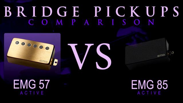 EMG 57 vs EMG 85 - Active Bridge Pickup Guitar Tone Comparison / Review смотреть онлайн