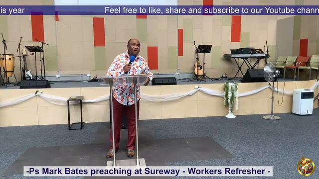 -Ps Mark Bates preaching at Sureway - Workers Refresher - Part 3 смотреть онлайн