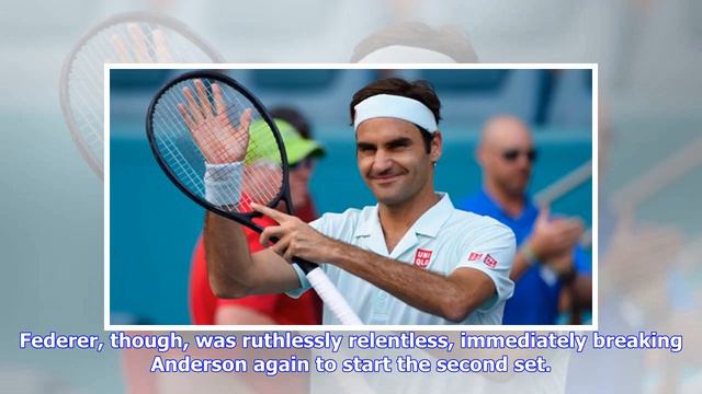Roger Federer puts on absolute masterclass to oust Kevin Anderson from Miami Open - Tennis365.com смотреть онлайн