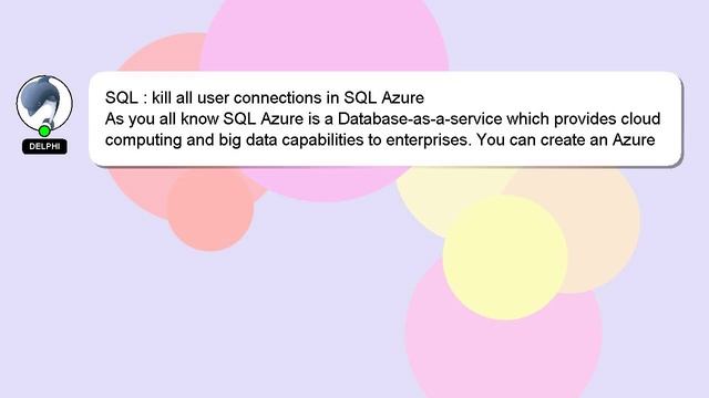 SQL : kill all user connections in SQL Azure смотреть онлайн