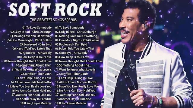 Eric Clapton, Michael Bolton, Lionel Richie, Air Supply, Rod Stewart🎙Soft Rock 70s 80s 90s Hits смотреть онлайн