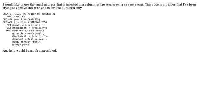 Databases: How to get the email address from inserted data as the recipient in sp_send_dbmail? смотреть онлайн