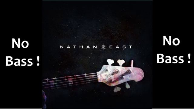 101 Eastbound ► Nathan East ◄🎸► No Bass Guitar ◄🟢 You Like ? Clic 👍🟢