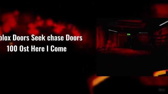 Roblox Doors Seek Chase Door 100 Full Soundtrack смотреть онлайн
