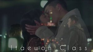 клип к дораме Итхевон Класс Itaewon Class  이태원 클라쓰