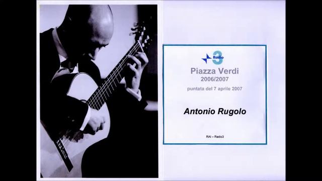 Antonio Rugolo - Rai Radio 3 Piazza verdi 2007 смотреть онлайн