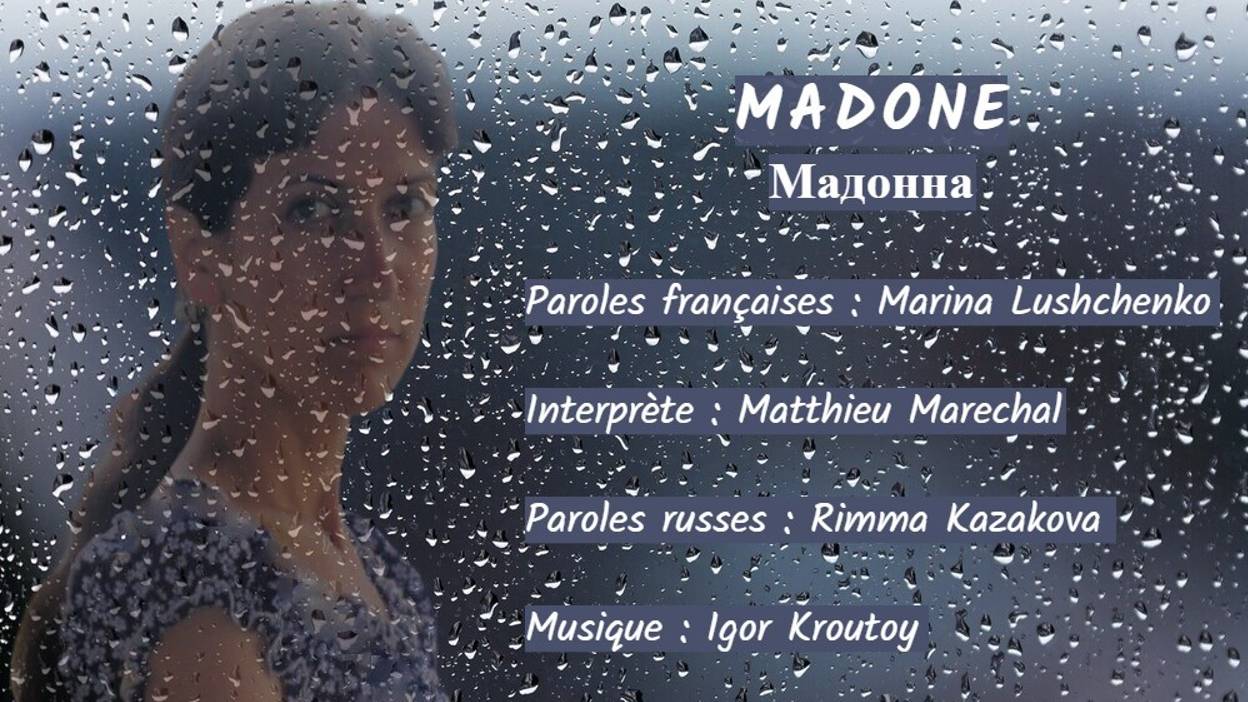 MADONE (chanson russe en français) - МАДОННА (на французском) смотреть онлайн